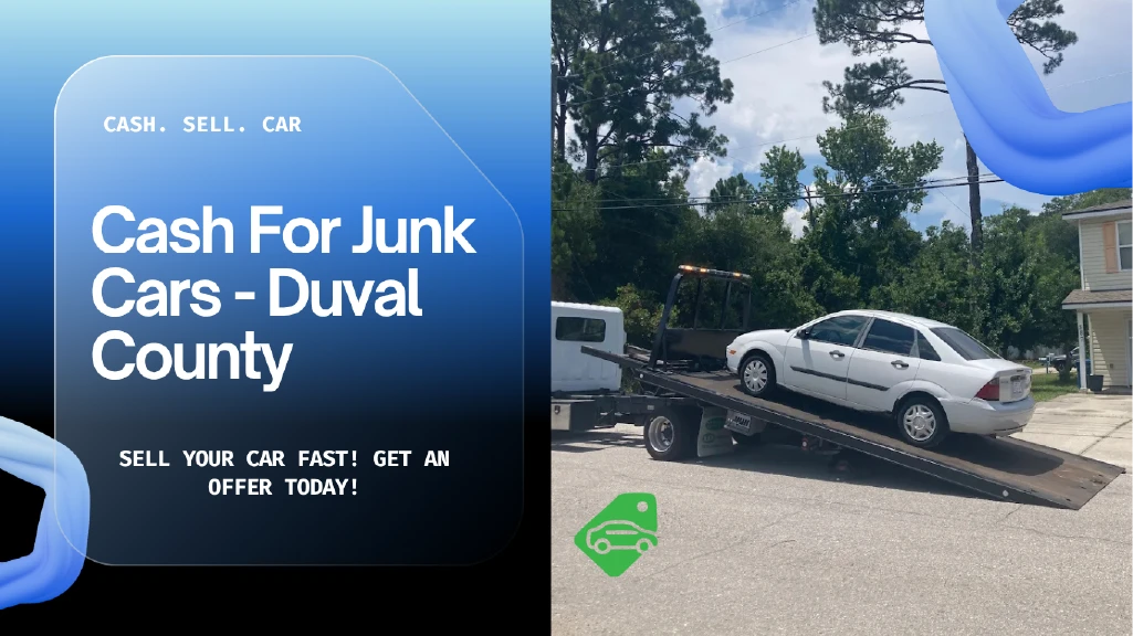 Cash for junk Cars Duval County | cash Sell Car
