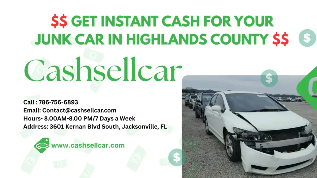 cash for you junk car Highlands county CashSell Car