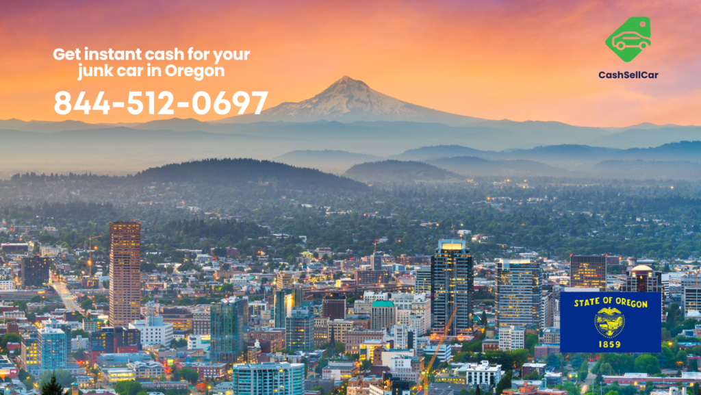 Sell Junk Car Oregon | Cash for Cars OR | Free Towing